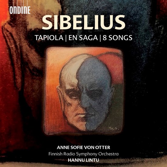 Anne Sofie Von Otter, Finnish Radio Symphony Orchestra, Hannu Lintu - Sibelius: Tapiola | En Saga | 8 Songs (SACD)