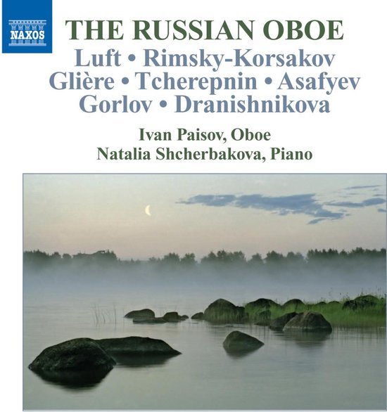 Albumhoes met de titel 'The Russian Oboe', Ivan Paisov Oboe, Natalia Shcherbakova Piano. Afbeelding van een mistig meer met rotsen, bomen en een maan.