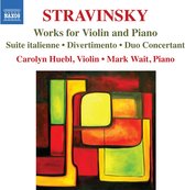 Carolyn Huebl & Mark Wait - Stravinsky: Works For Violin And Piano (CD)