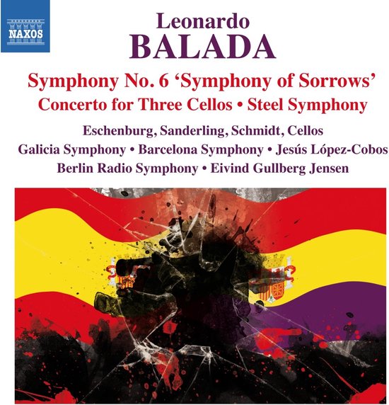 Albumhoes met de titel van Leonardo BALADA's 'Symphony No. 6 'Symphony of Sorrows', etc. op een achtergrond van de Spaanse vlag met gebroken glas.