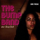 The Bump Band - Our Music (CD)