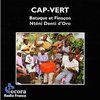 Ntóni Denti D'Oro - Cape Verde: Batuque And Finaçon (CD)