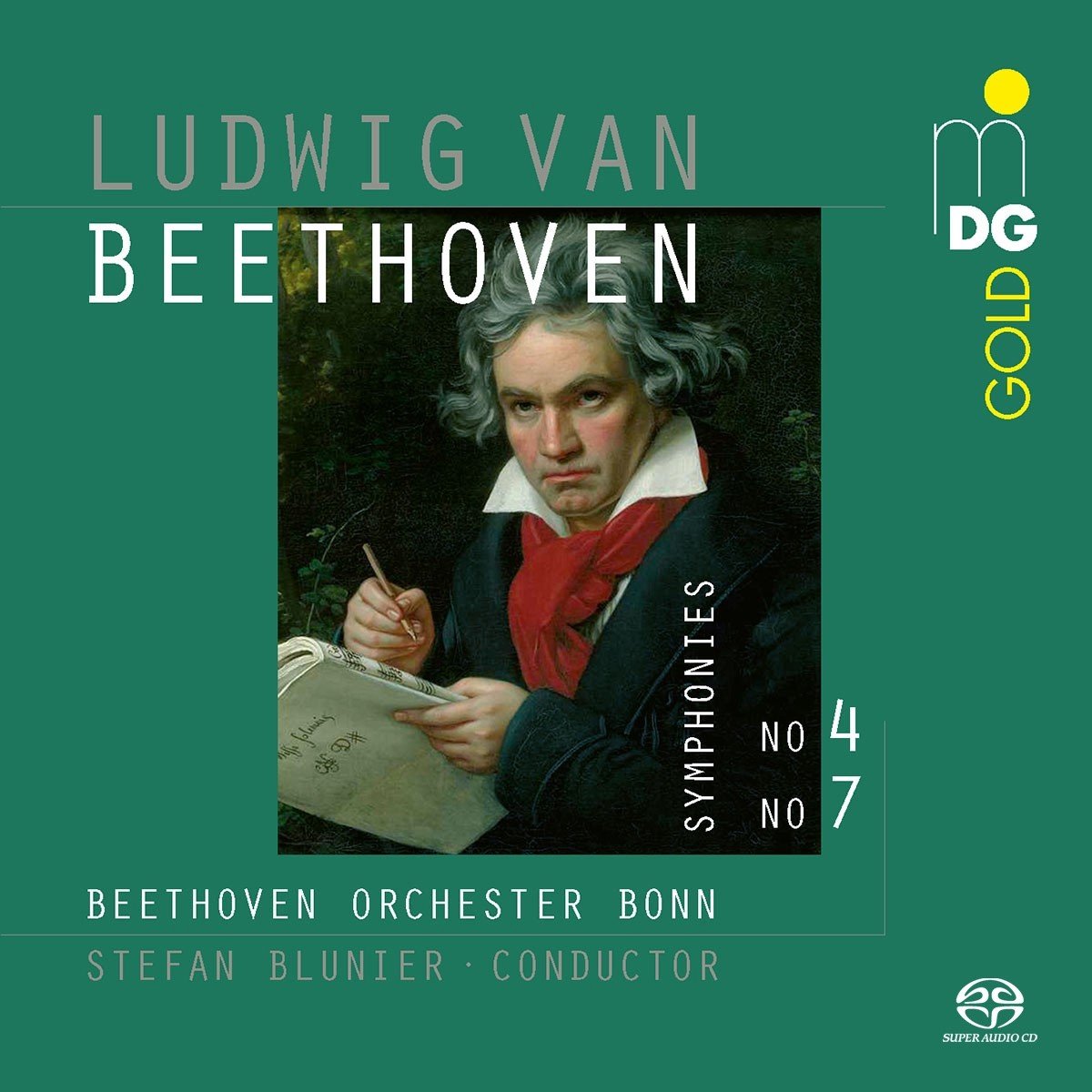 Beethoven Orchestra Bonn, Stefan Blunier - Beethoven: Symphonies Nos. 4 & 7 (SACD)