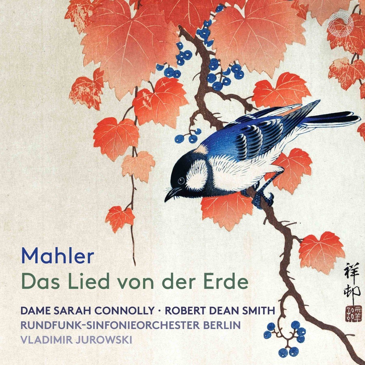 Vladimir Jurowski, Sarah Connolly, Robert Dean Smith - Mahler: Das Lied Von Der Erde (Super Audio CD)