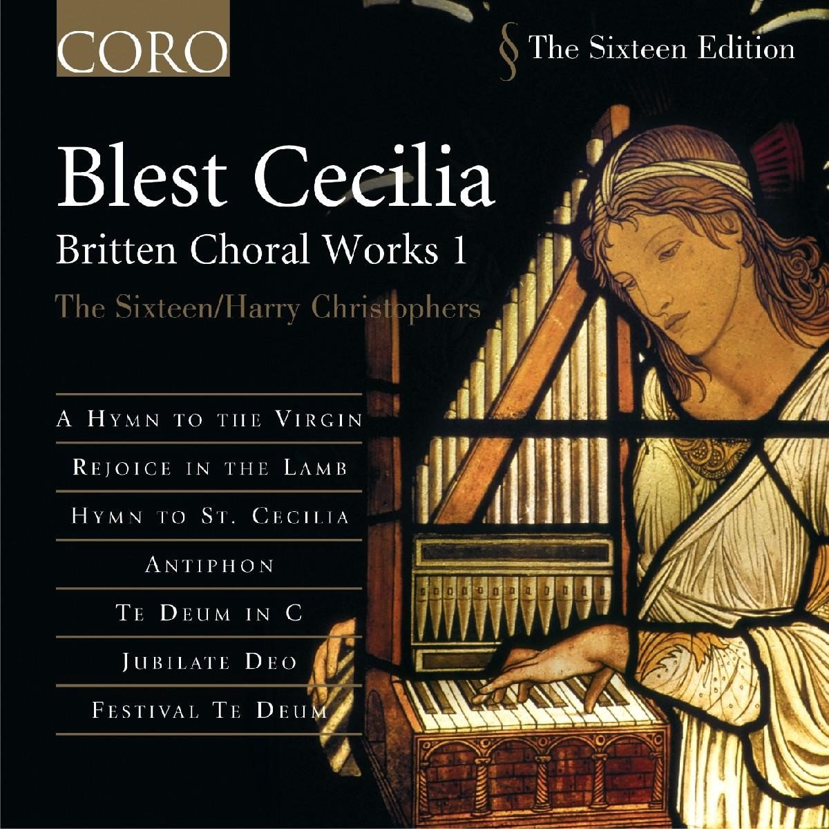 The Sixteen, Harry Christophers - Britten: Blest Cecilia (CD)