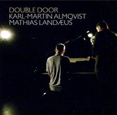 Karl-Martin Almqvist, Mathias Landae - Double Door (CD)