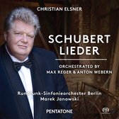 Christian Elsner, Marek Janowski - Schubert Lieder, orchestrated by Reger & Webern (Super Audio CD)