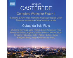 Cobus du Toit, Christina Jennings, Jake Fridkis, Brook Ferguson, Romie De Guise-Langlois - Casterède: Complete Works For Flute, Vol. 1 (CD)