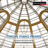 Tanya Ekanayaka - Twelve Piano Prisms (CD)