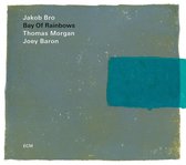 Jakob Bro - Bay Of Rainbows (CD)