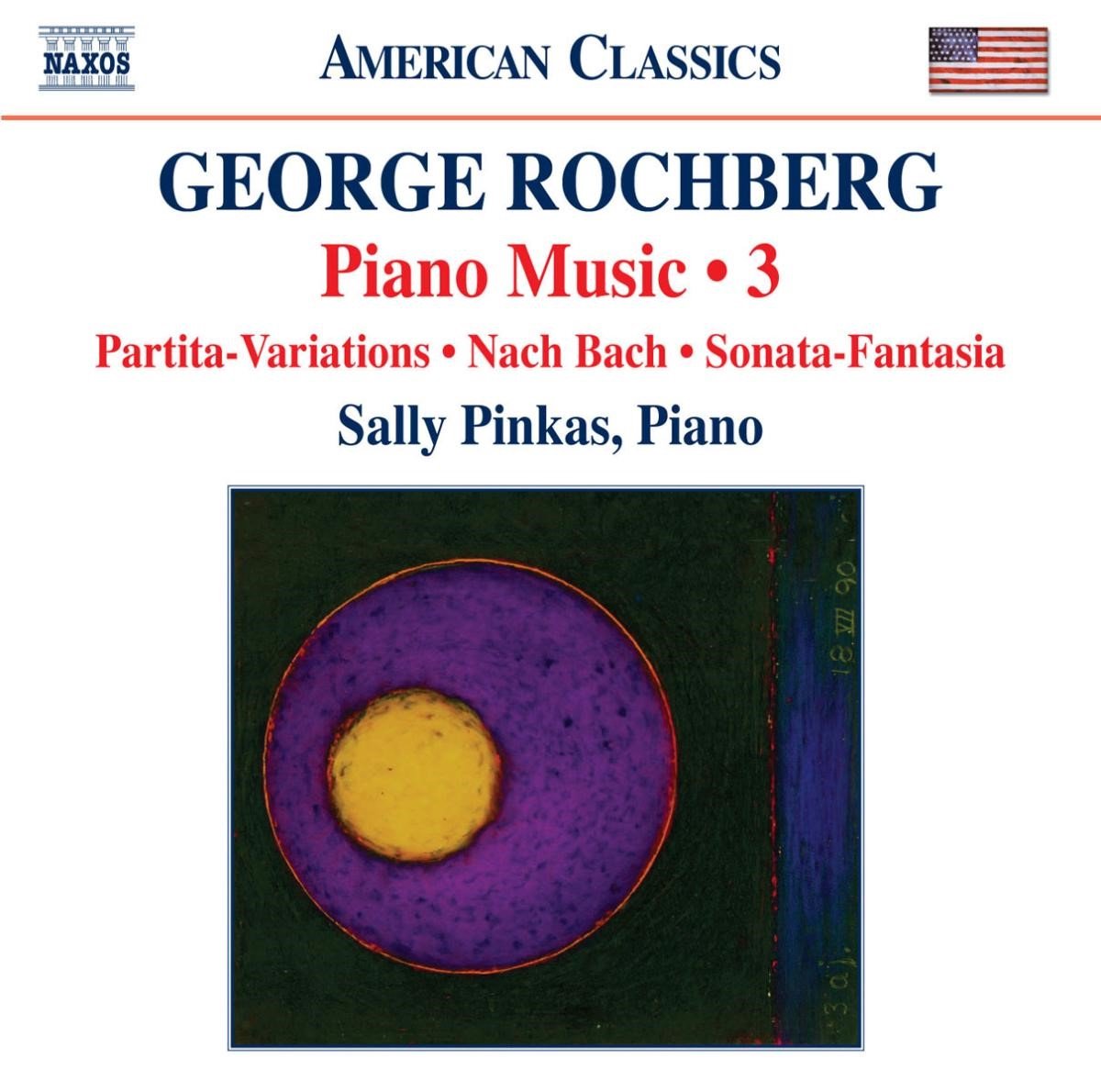 Sally Pinkas - Rochberg: Piano Music, Volume 3 (CD)