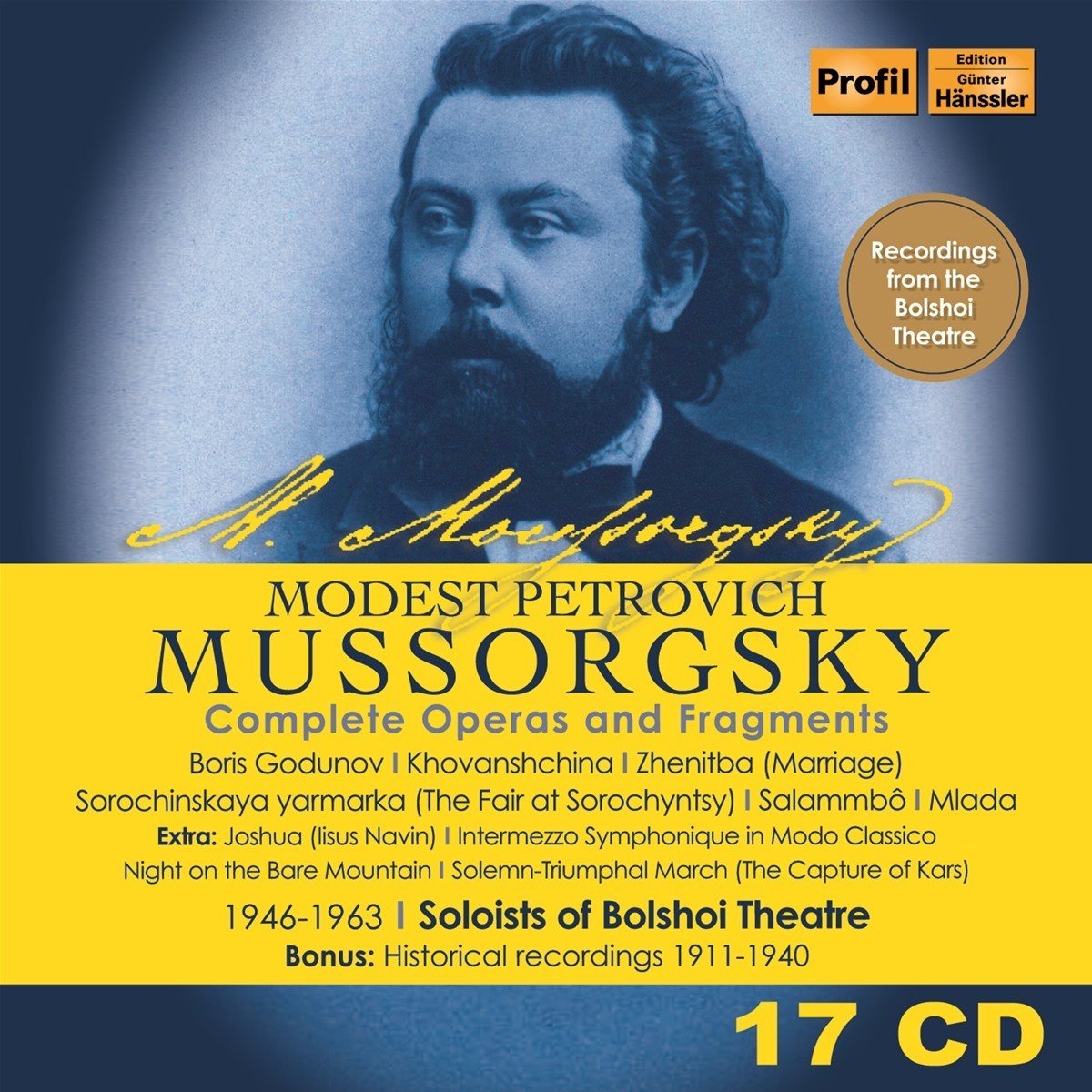 Soloists Of Bolshoi Theatre - Mussorgsky: Complete Operas And Fragments (17 CD)