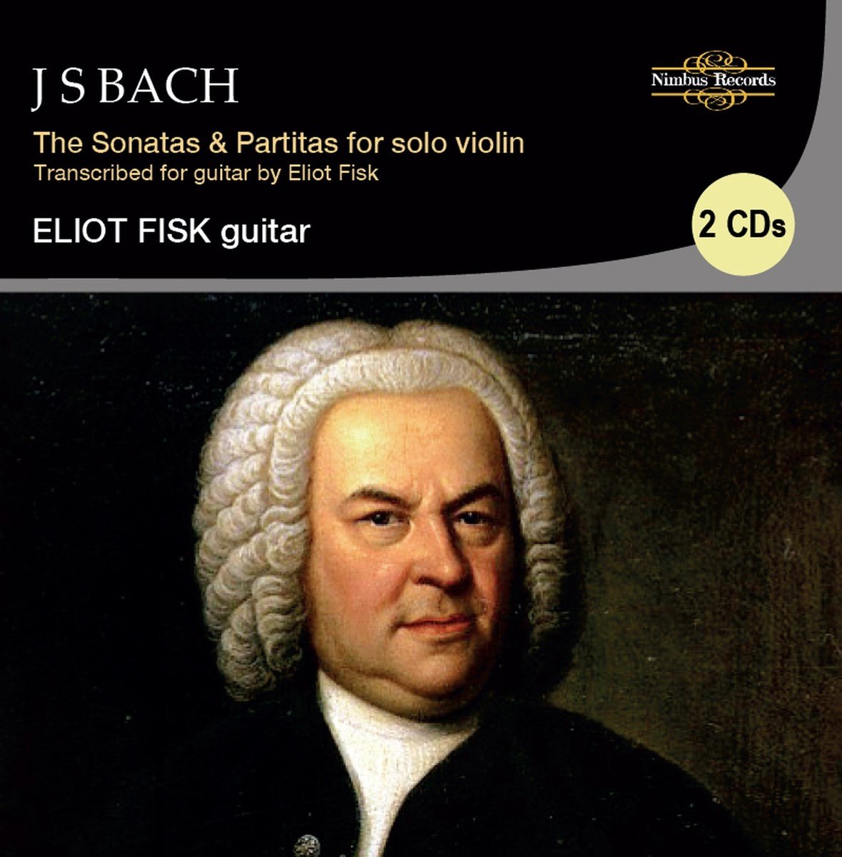Eliot Fisk - The Sonatas & Partitas For Solo Violin (2 CD)