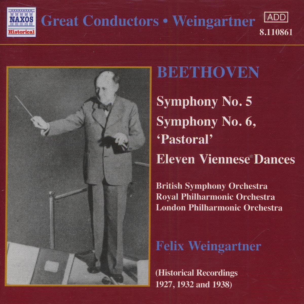 London Philharmonic Orchestra, Felix Weingartner - Beethoven: Symphonies Nos. 5 & 6 | Eleven Viennese Dances (CD)
