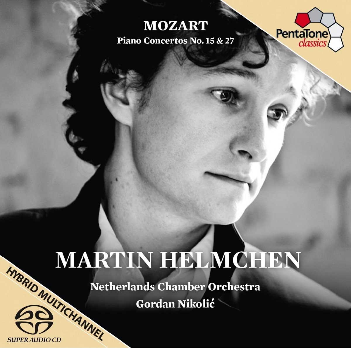 Martin Helmchen, Gordan Nikolić - Mozart: Piano Concertos Nos. 15 & 27 (SACD)