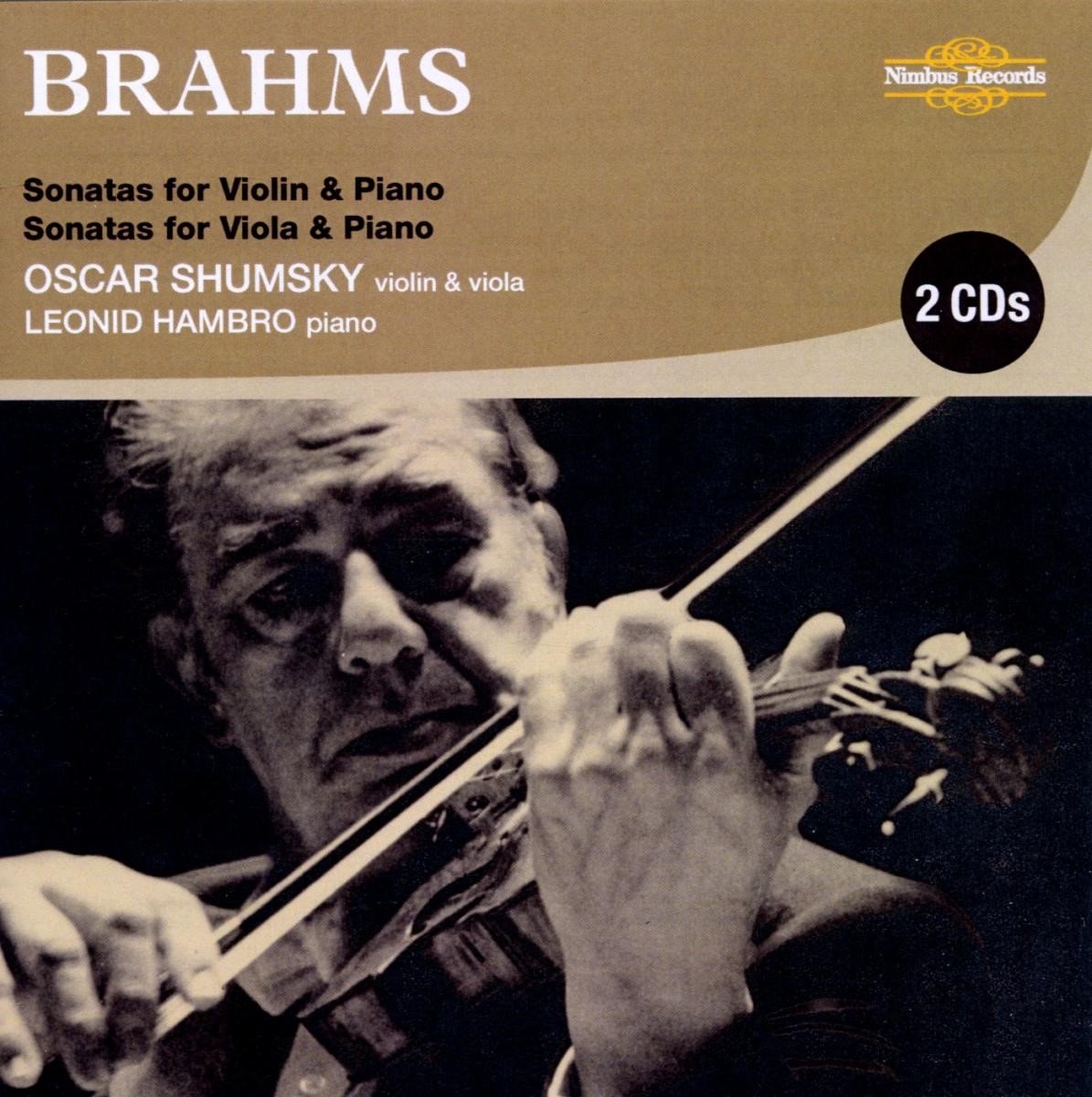 Oscar Shumsky & Leonid Hambro - Brahms: Sonatas For Violin & Piano (2 CD)