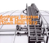 Anthony Braxton - Town Hall 1972 (CD)
