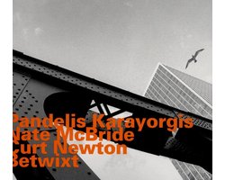 Pandelis Karayorgis, Nate McBride, Curt Newton - Betwixt (CD)