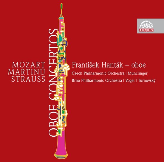 Oboep partituur met de tekst 'OBOE CONCERTOS' erop. Met MOZART, MARTINŮ en STRAUSS. Met František Hanták en de Tsjechische Philharmonische Orkest.