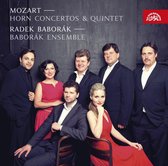 Radek Baborák, Baborák Ensemble - Mozart: Horn Concertos, Quintet (CD)