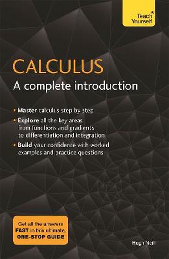 Calculus A Complete Introduction The Easy Way to Learn Calcu ... - cover