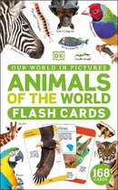 DK Our World in Pictures- Our World in Pictures Animals of the World Flash Cards