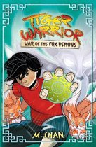 Tiger Warrior- Tiger Warrior: War of the Fox Demons