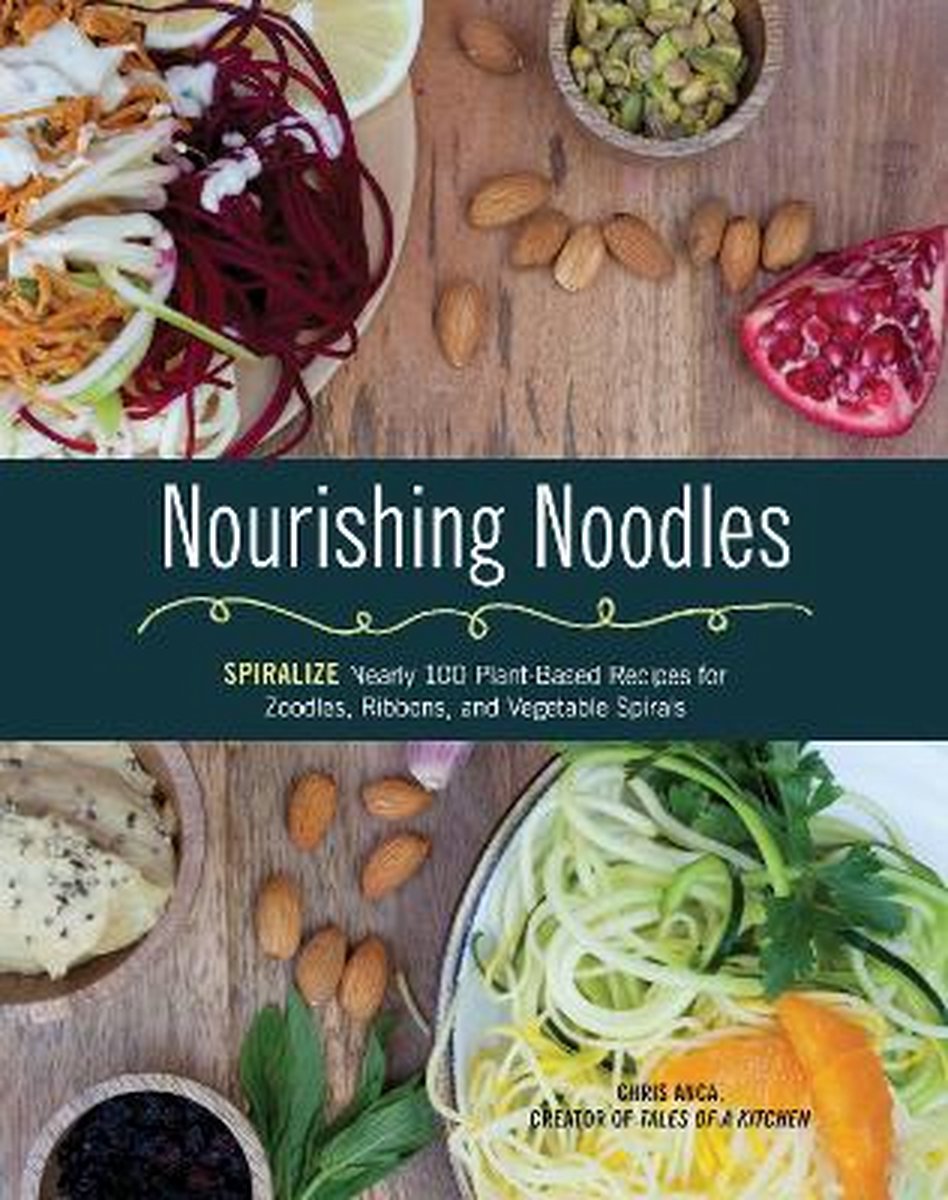 Nourishing Noodles - Cristiana Anca