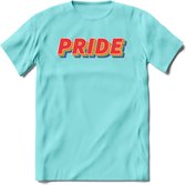 Pride T-Shirt | Grappig LHBTIQ+ / LGBTQ / Gay / Homo / Lesbi Cadeau Shirt | Dames - Heren - Unisex | Tshirt Kleding Kado | - Licht Blauw - S