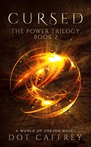 A World of Drejon Novel 2 - CURSED: The Power Trilogy Book 2