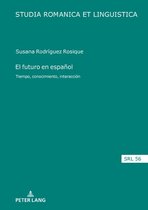 Studia Romanica et Linguistica 56 - El futuro en español