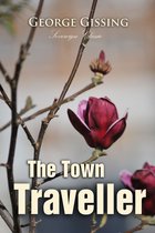 Timeless Classics - The Town Traveller