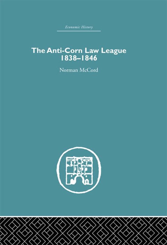 The Anti-Corn Law League - cover