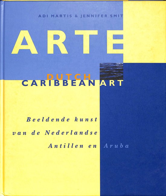 Cover van het boek 'Arte' van J. Smit en Adi Martis