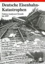 Ritzau, H: Schatten Der Eisenbahngeschichte 4 Deutsche Eisenbahn-Katastrophen Bis 1997