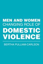 Men and Women Changing Role of Domestic Violence