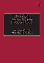 Avebury Series in Philosophy - Historical Foundations of Informal Logic