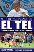 The Life and Times of El Tel