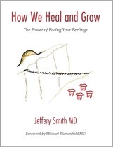 How We Heal and Grow
