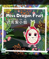 Miss Fruits - Miss Dragon Fruit