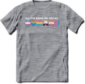 All The Same | Pride T-Shirt | Grappig LHBTIQ+ / LGBTQ / Gay / Homo / Lesbi Cadeau Shirt | Dames - Heren - Unisex | Tshirt Kleding Kado | - Donker Grijs - Gemaleerd - M