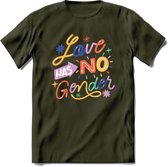 Love Has No Gender | Pride T-Shirt | Grappig LHBTIQ+ / LGBTQ / Gay / Homo / Lesbi Cadeau Shirt | Dames - Heren - Unisex | Tshirt Kleding Kado | - Leger Groen - XL