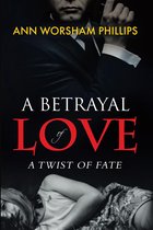A Betrayal of Love