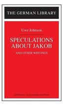 German Library- Speculations about Jakob: Uwe Johnson