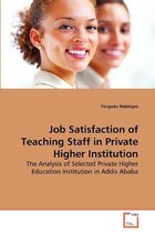 Job Satisfaction of Teaching Staff in Private Higher Institution