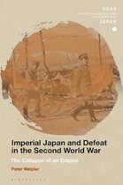 SOAS Studies in Modern and Contemporary Japan- Imperial Japan and Defeat in the Second World War