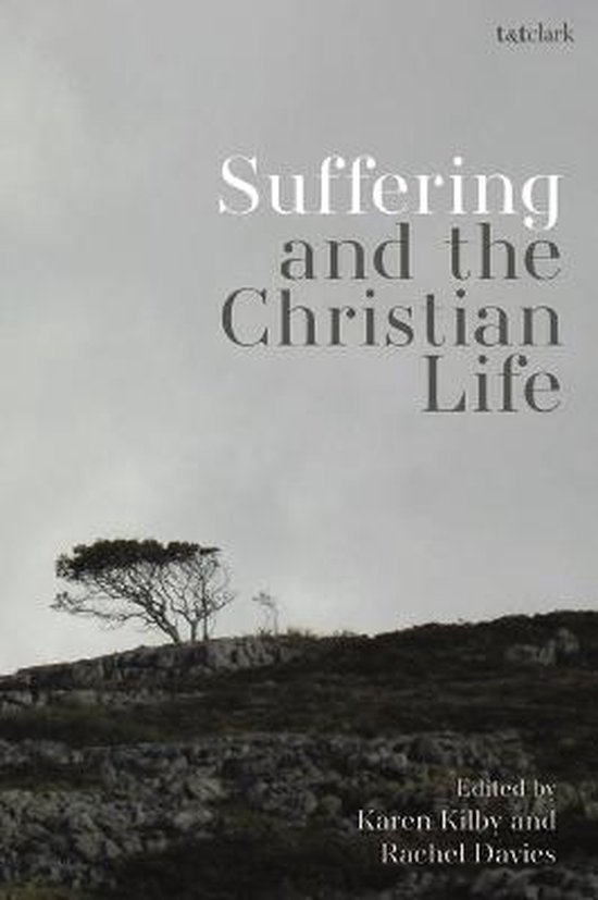 Suffering and the Christian Life 9780567687234 Boeken