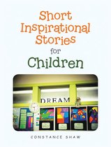 Short Inspirational Stories for Children