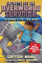 Secrets of an Overworld Survivor 6 - Journey to the End