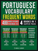 Learn Portuguese Vocabulary 10 - Portuguese Vocabulary - Frequent Words (4 Books in 1 Super Pack)